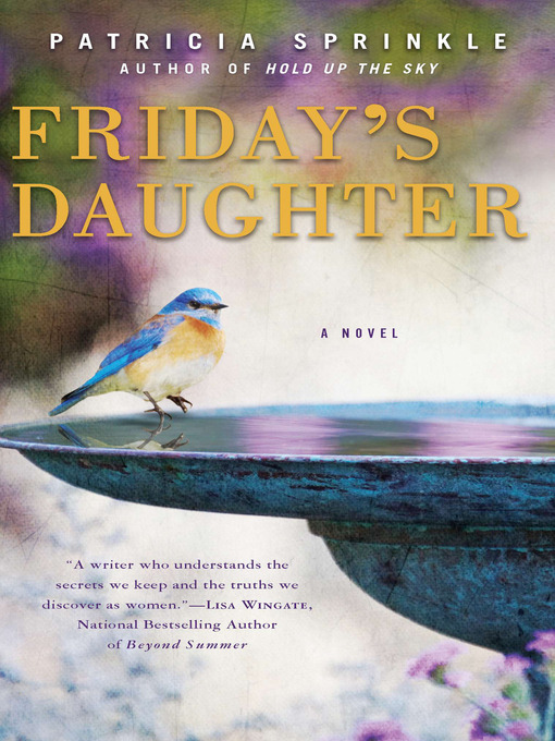 Title details for Friday's Daughter by Patricia Sprinkle - Available